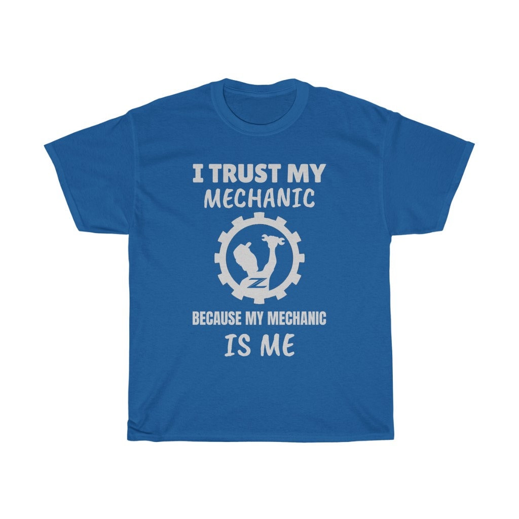 I Trust My Mechanic Because My Mechanic is Me ( Z car)
