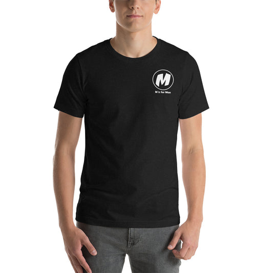 M is for Max Short-Sleeve Unisex T-Shirt