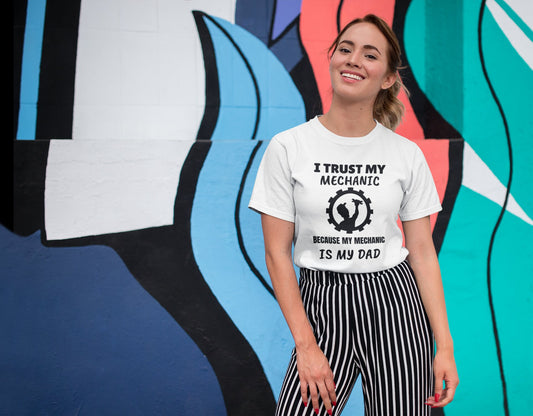I Trust My Mechanic B/C My Mechanic is (customizable) - Short-Sleeve Unisex T-Shirt